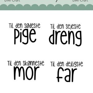 DIXI CRAFT – Stempel – Til den sødeste Pige