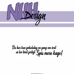 NHH Design Stempel – Du har kun fødselsdag