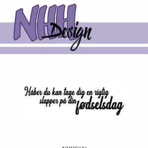 NHH Design Stempel – Håber du kan tage dig