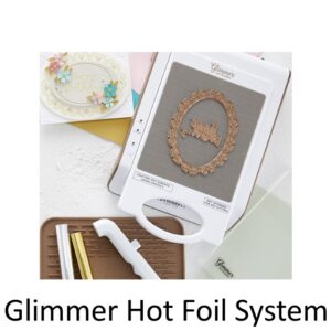 Glimmer Hot Foil System