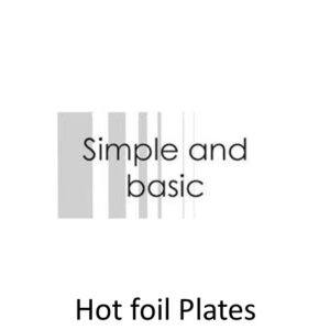 Hot Foil Plates - Simple and Basic