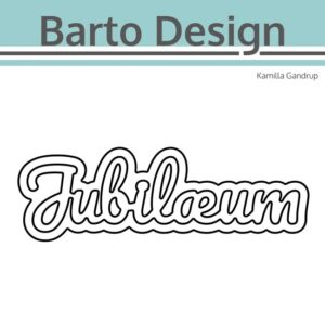 Barto Design Die – Jubilæum