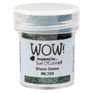 WOW! Inspired by Sue O’Connell – Dixon Green