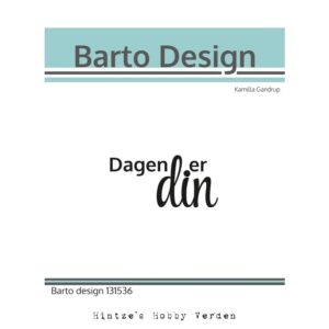 Barto Design Stempel – Dagen er din