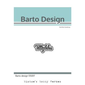 Barto Design Die – Tillykke