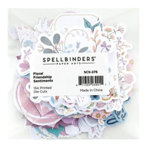 Spellbinders Printed Die Cuts – Floral Friendship Sentiments